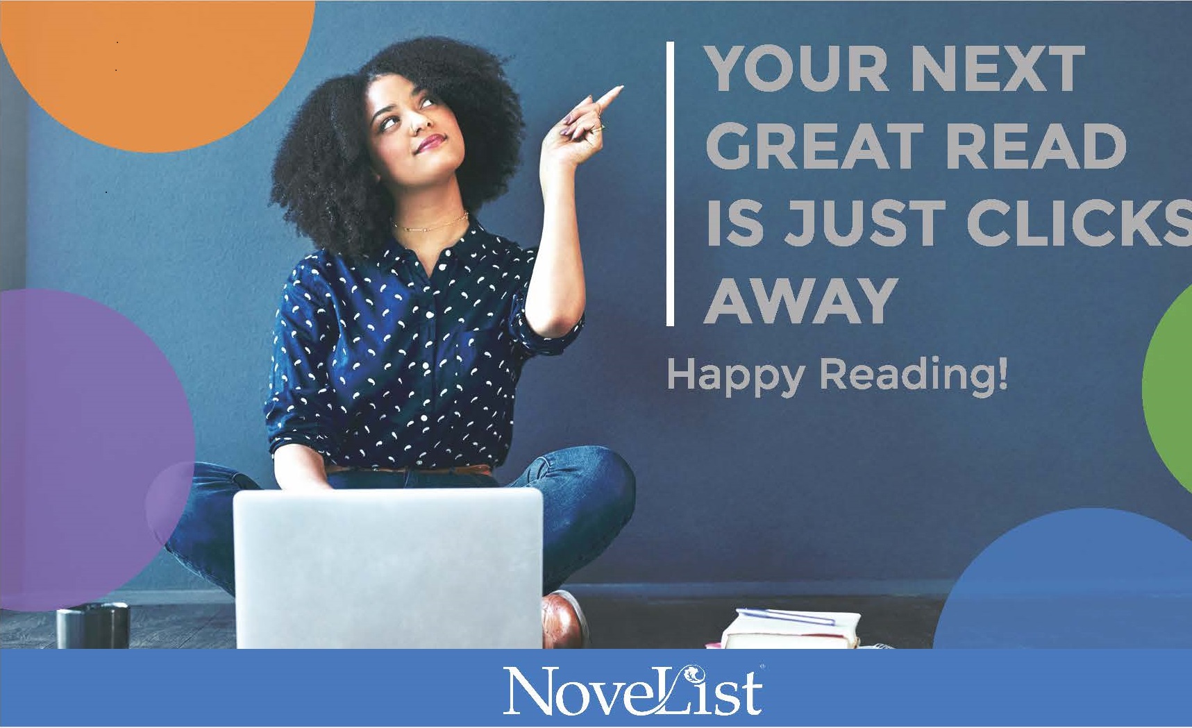 Woman pointing to the words your next great read is just clicks away